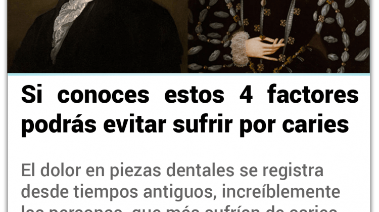 Si conoces estos cuatro factores podrás evitar el sufrimiento de las caries